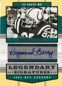 2004 Upper Deck Legends - Legendary Signatures #LS-BE Raymond Berry Front