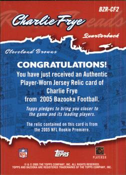 2005 Bazooka - Rookie Threads #BZR-CF2 Charlie Frye Back