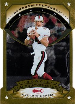 1997 Donruss Preferred - Cut To The Chase #107 Jim Druckenmiller Front