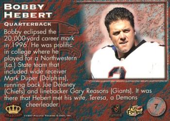 1997 Pacific Dynagon Prism #7 Bobby Hebert Back