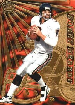 1997 Pacific Dynagon Prism #7 Bobby Hebert Front