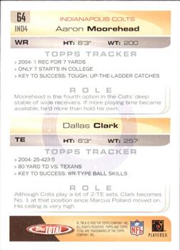 2005 Topps Total - Silver #64 Dallas Clark / Aaron Moorehead Back