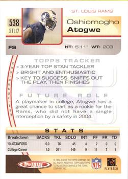 2005 Topps Total - Silver #538 Oshiomogho Atogwe Back