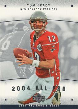 2005 Upper Deck Rookie Debut - All-Pros #AP-4 Tom Brady Front