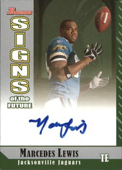 2006 Bowman - Signs of the Future #SF-ML Marcedes Lewis Front