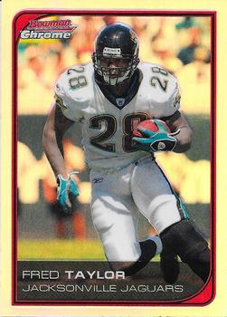 2006 Bowman Chrome - Refractors #120 Fred Taylor Front