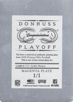 2006 Donruss Elite - Printing Plates Magenta #123 Cedric Humes Back