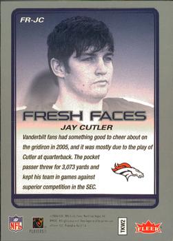 2006 Fleer - Fresh Faces #FR-JC Jay Cutler Back