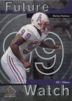 1997 SP Authentic #15 Kenny Holmes Front