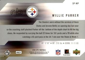 2006 SPx - SPxcellence #SP-WP Willie Parker Back