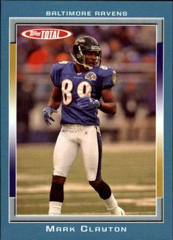 2006 Topps Total - Blue #409 Mark Clayton Front