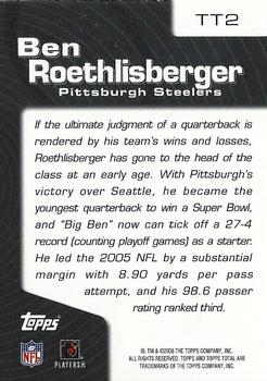 2006 Topps Total - Total Topps #TT2 Ben Roethlisberger Back