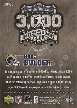 2006 Upper Deck - 3000 Yard Passing Club #3KP-BU Marc Bulger  Back