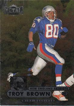 1998 Metal Universe #5 Troy Brown Front