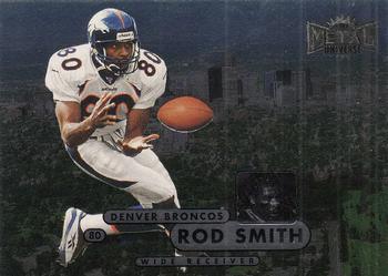1998 Metal Universe #13 Rod Smith Front