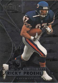 1998 Metal Universe #160 Ricky Proehl Front