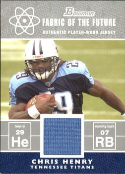 2007 Bowman - Fabric of the Future #FF-CH Chris Henry Front