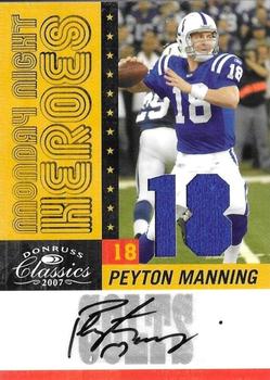 2007 Donruss Classics - Monday Night Heroes Jerseys Jersey Numbers Autographs #MNH-27 Peyton Manning Front