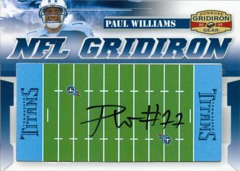 2007 Donruss Gridiron Gear - NFL Gridiron Rookie Signatures #NFL-11 Paul Williams Front