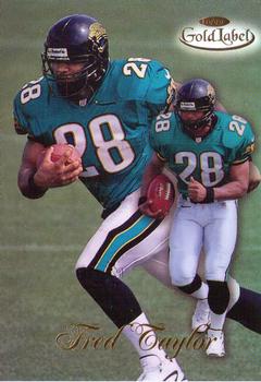 1998 Topps Gold Label #17 Fred Taylor Front