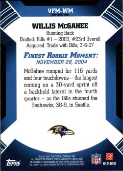 2007 Finest - Moments Refractors #VFM-WM Willis McGahee Back