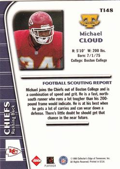 1999 Collector's Edge Triumph #T148 Michael Cloud Back
