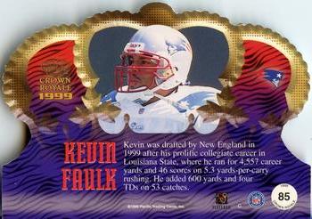 1999 Pacific Crown Royale #85 Kevin Faulk Back