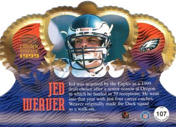 1999 Pacific Crown Royale #107 Jed Weaver Back