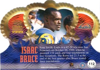 1999 Pacific Crown Royale #112 Isaac Bruce Back