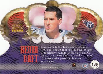 1999 Pacific Crown Royale #136 Kevin Daft Back