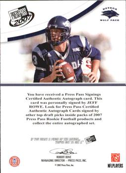 2007 Press Pass - Autographs Silver #NNO Jeff Rowe Back