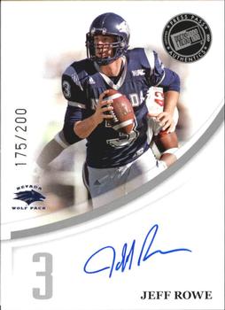 2007 Press Pass - Autographs Silver #NNO Jeff Rowe Front