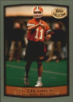 1999 Topps - Topps Collection #222 Ty Detmer Front