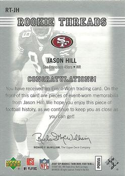 2007 SP Rookie Threads - Rookie Threads Silver #RT-JH Jason Hill Back