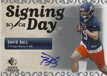 2007 SP Rookie Threads - Signing Day Autographs #SDA-BA David Ball Front