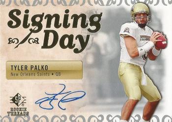 2007 SP Rookie Threads - Signing Day Autographs #SDA-TP Tyler Palko Front