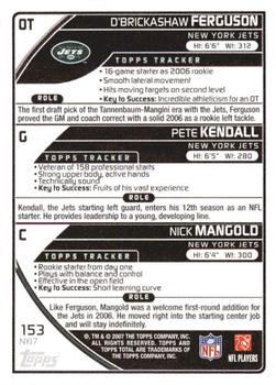 2007 Topps Total - 1st Edition Copper #153 D'Brickashaw Ferguson / Nick Mangold / Pete Kendall Back
