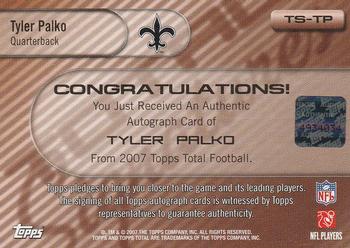 2007 Topps Total - Signatures #TS-TP Tyler Palko Back