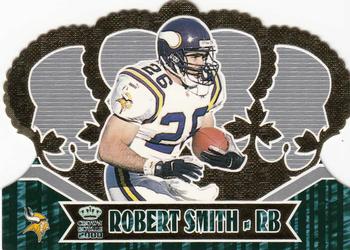 2000 Pacific Crown Royale #58 Robert Smith Front