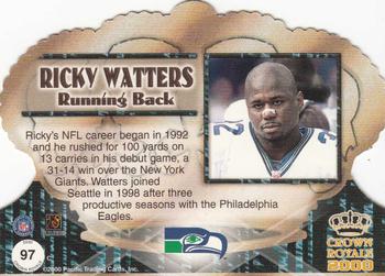 2000 Pacific Crown Royale #97 Ricky Watters Back