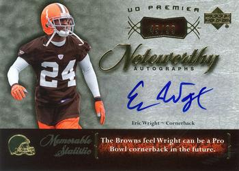 2007 Upper Deck Premier - Noteworthy Autographs Gold #N-EW Eric Wright Front