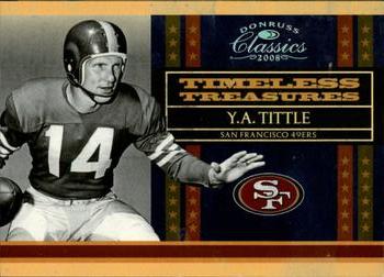 2008 Donruss Classics - Timeless Treasures Silver Holofoil #1 Y.A. Tittle Front