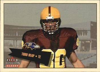 2001 Fleer Tradition Glossy #439 Todd Heap Front