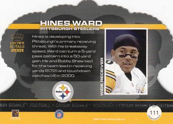 2001 Pacific Crown Royale #111 Hines Ward Back