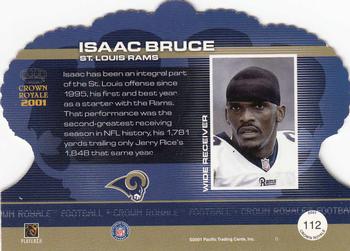 2001 Pacific Crown Royale #112 Isaac Bruce Back