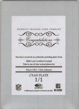 2008 Leaf Certified Materials - Printing Plates Cyan #213 Chris Johnson Back