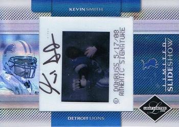 2008 Leaf Limited - Slideshow Autographs #SS 9 Kevin Smith Front