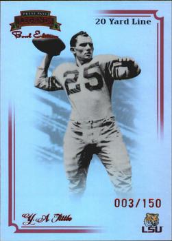 2008 Press Pass Legends Bowl Edition - 20 Yard Line Red #56 Y.A. Tittle Front