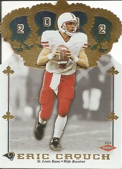 2002 Pacific Crown Royale #202 Eric Crouch Front