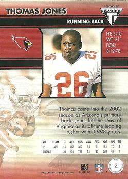 2002 Pacific Private Stock Titanium #2 Thomas Jones Back